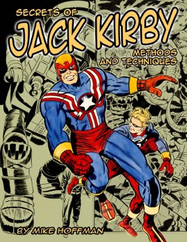 Secrets of Jack Kirby Methods & Techniques SC