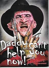 Nightmare on Elm Street Freddy Daddy Can't Help You Now Magnet