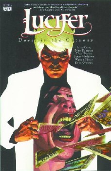Lucifer Vol 01 SC Devil In the Gateway Lucifer Vol 01 SC Devil In the Gateway