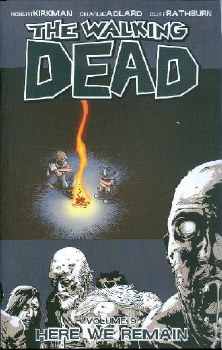 Walking Dead Vol 09 SC Here We Remain