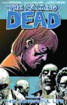 Walking Dead Vol 06 SC Sorrowful Life