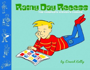 Rainy Day Recess The Complete Steven's Comics SC