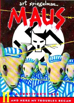 Maus Survivor's Tale Vol 02 SC And Here My Troubles Began