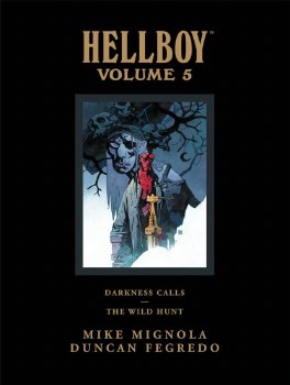 Hellboy Library Vol 05 HC  Darkness Calls Wild Hunt