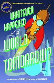 Whatever Happened to the World of Tomorrow? SC