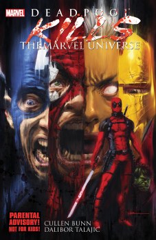 Deadpool Kills the Marvel Universe SC