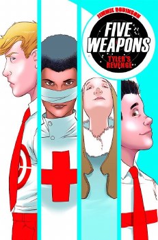 Five Weapons Vol 02 SC Tyler's Revenge