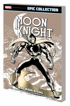 Moon Knight Epic Collection Bad Moon Rising SC