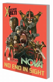 Uncanny X-Men Iron Man Nova No End in Sight SC