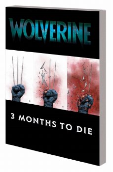 Wolverine (2014) Vol 02 SC Three Months To Die