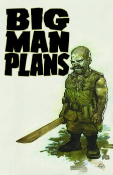 Big Man Plans #1