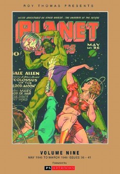 Roy Thomas Presents Planet Comics Vol 09 HC