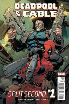 Deadpool and Cable Split Second #1