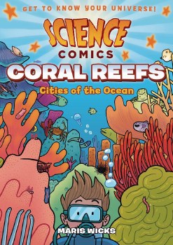 Science Comics Coral Reefs Cities of the Ocean HC