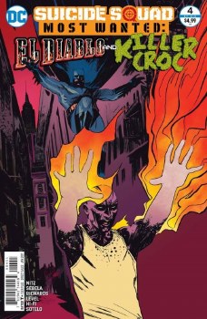 Suicide Squad Most Wanted El Diablo and Killer Croc #4