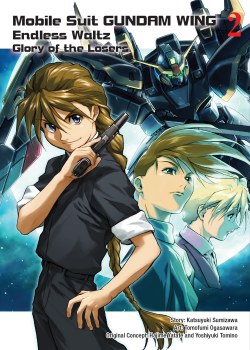 Gundam Wing Endless Waltz Glory of the Losers Vol 02 SC