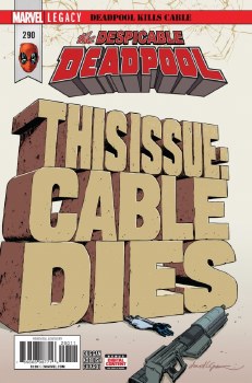 Despicable Deadpool #290 Despicable Deadpool #290