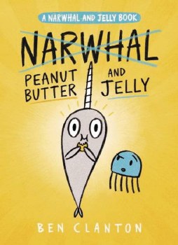 Narwhal and Jelly Vol 03 HC Peanut Butter and Jelly