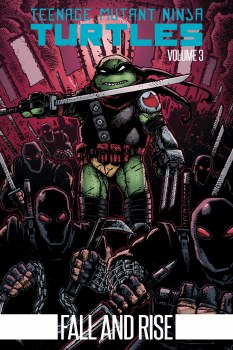 Teenage Mutant Ninja Turtles (2011) Vol 03 SC