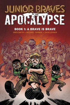 Junior Braves of the Apocalypse Vol 01 SC Brave Is a Brave