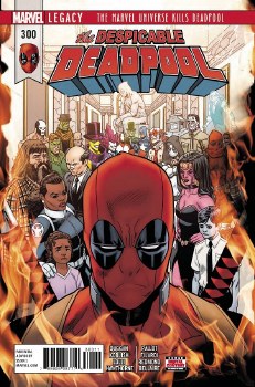 Despicable Deadpool #300 Despicable Deadpool #300