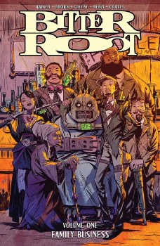 Bitter Root Vol 01 SC Family Business