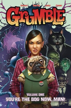 Grumble Vol 01 SC You're the Dog Now Man