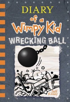 Diary of a Wimpy Kid Vol 14 HC Wrecking Ball