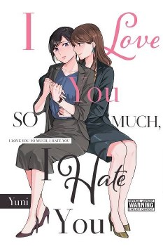 I Love You So Much I Hate You Vol 01 SC