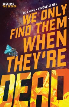 We Only Find Them When They're Dead Vol 01 SC
