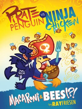 Pirate Penguin vs Ninja Chicken Vol 03 HC Macaroni and Bees