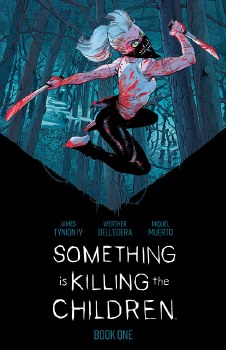 Something Is Killing the Children Book 01 HC
