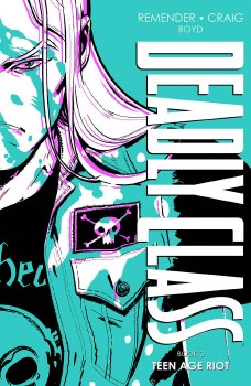 Deadly Class Vol 03 HC