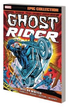 Ghost Rider Epic Collection Hell on Wheels SC