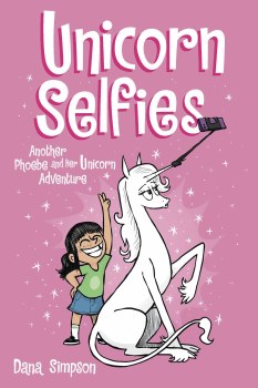 Phoebe & Her Unicorn Vol 15 SC Unicorn Selfies