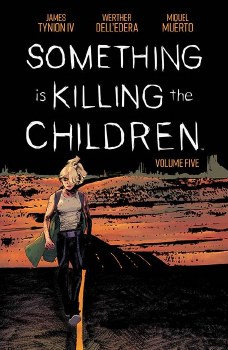 Something Is Killing the Children Vol 05 SC