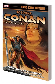 King Conan Chronicles Epic Collection Phantoms & Phoenixes SC