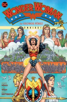 Wonder Woman by George Perez Omnibus HC 2022 Edition
