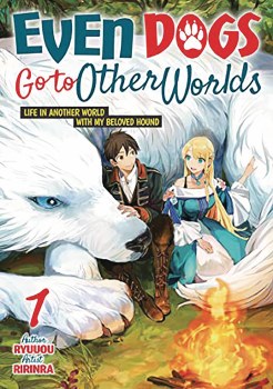 Even Dogs Go to Other Worlds Vol 01 SC