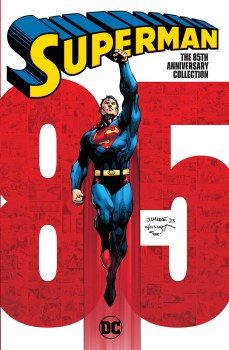 Superman 85th Anniversary Collection SC