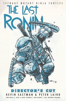 Teenage Mutant Ninja Turtles Last Ronin Director's Cut HC