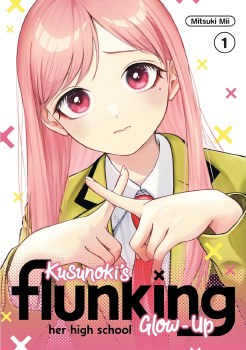 Kusunoki's Flunking Her High School Glow Up Vol 01 SC