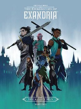 Critical Role Chronicles of Exandria Mighty Nein Vol 02 HC