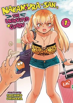 Nakamura-san, the Uninvited Gyaru Vol 01 SC