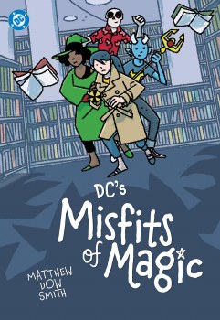 DC's Misfits of Magic SC