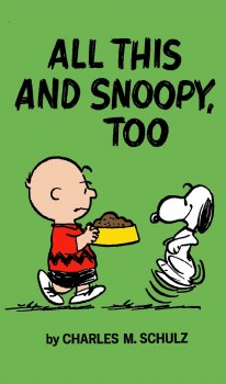 Peanuts All This and Snoopy Too SC
