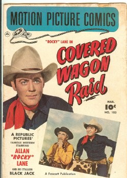 Motion Picture Comics #103 Covered Wagon Raid