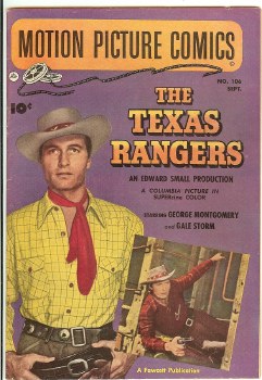 Motion Picture Comics #106 Texas Rangers