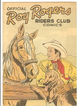 Official Roy Rogers Riders Club Comics