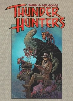 Thunder Hunters HC Limited Edition Signed